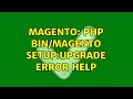 Magento Php Bin Magento Setup Upgrade Error Help 2 Solutions