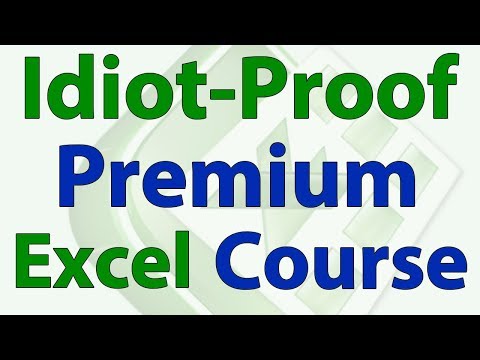 New Premium Excel Course - Idiot-Proof Forms in Excel