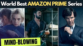 Top 10 World Best Web Series On Amazon Prime Video | World Best TV shows | Spoiler Free Review