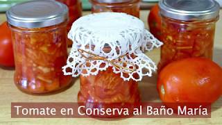 🍅 Tomate en Conserva al Baño María. ¡SÚPER FÁCIL, SÚPER SALUDABLE! 😋