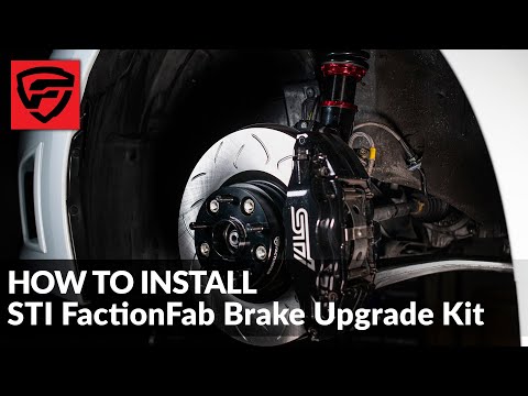 How To Install FactionFab STI Brake Upgrade Kit