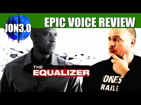 Epic Voice Review The Equalizer
