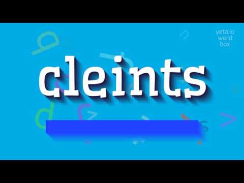 HOW TO PRONOUNCE CLEINTS? #cleints