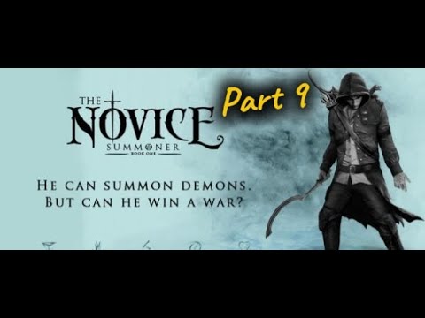 The Novice Summoner – Book One ⚡Part 9
