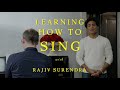 How To Sing with Rajiv Surendra