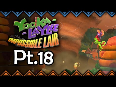 City of Tornadoes! | Yooka Laylee and the Impossible Lair Pt.18