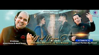 Mast Nazron Se Allah Bachaye - Muazzam Rizwan Ali Khan | Ustad Nusrat Fateh Ali Khan | 2021