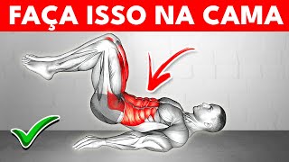 Esses 5 exercícios na cama me deixaram com a barriga lisa em 30 DIAS