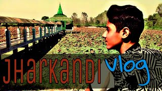 preview picture of video 'JHARKANDI VLOG || CHANDPUR || SAS VLOGS'