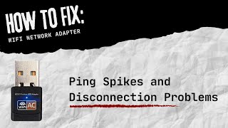 How To Fix WIFI Adapter Network Problems? | Ping Spike and Disconnecting