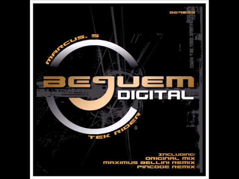 Marcus S. - Tek Rider (Pincode Remix)