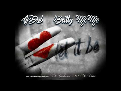Let It Be - ADub & Britty MoMo