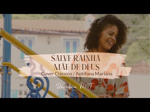 SALVE RAINHA MÃE DE DEUS (Danúbia do Menino Jesus) - CATÓLICA
