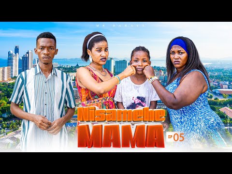 NISAMEHE MAMA Full Episode [ 5 ] #love