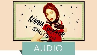 Regina Spektor - Small Bill$ (Official Audio)