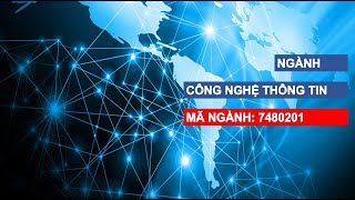 Giới thiệu ngành công nghệ thông tin
