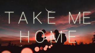 Take Me Home - Cash Cash ft. Bebe Rexha [Acoustic Version] (Lyrics)