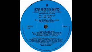 Down From The Ghetto - Reason (The Dub)