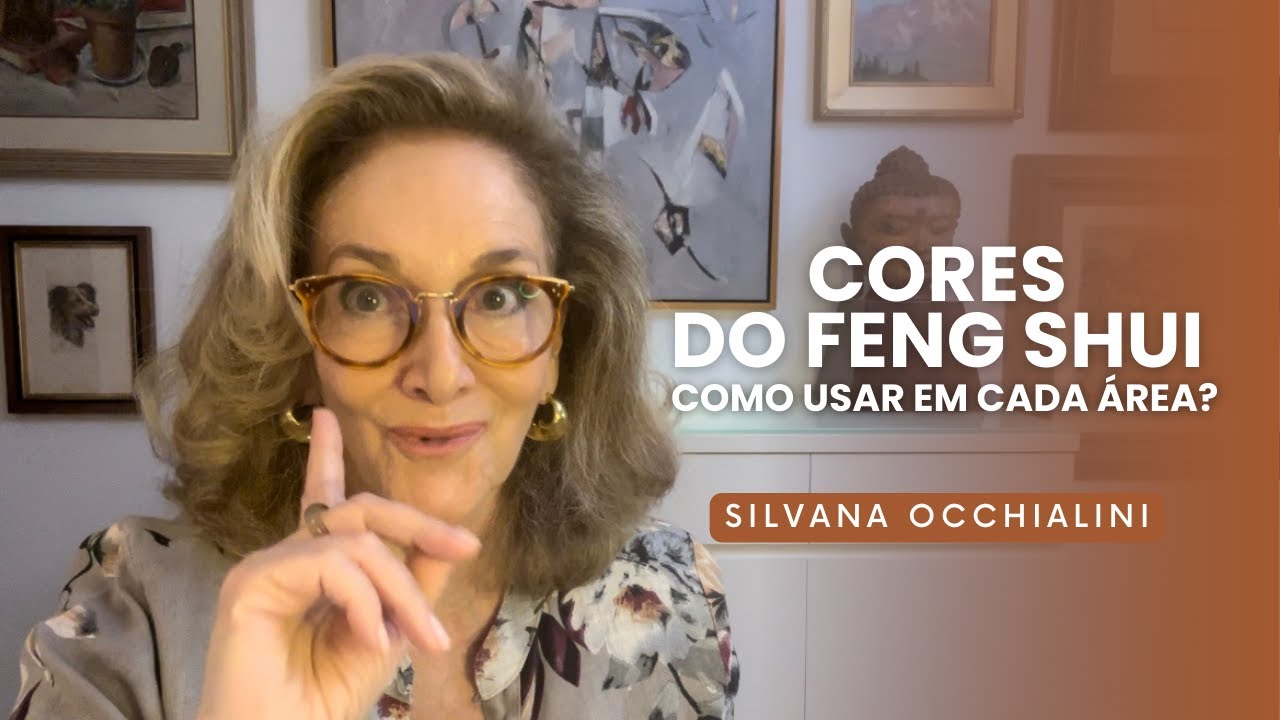 GUIA RÁPIDO: Como usar as cores no Feng Shui? | Silvana Occhialini Feng Shui