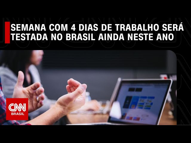 Semana com 4 dias de trabalho será testada no Brasil ainda neste ano | CNN NOVO DIA