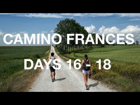 Camino Frances #6 | Lost in the Meseta's Mystique | Days 16 - 18