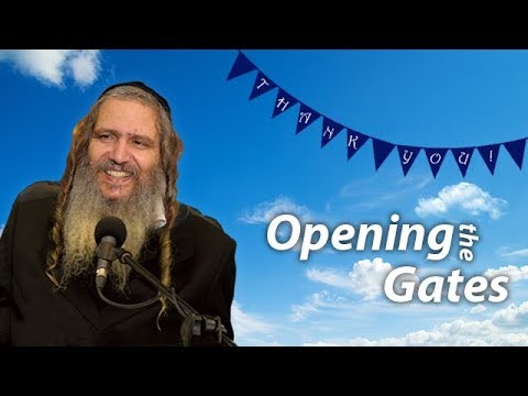Opening the Gates | Rav Shalom Arush