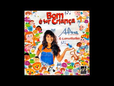 Bom É Ser Criança - Aline Barros