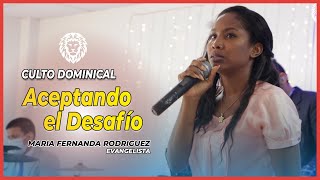 MARIA FERNANDA RODRIGUEZ | Culto Dominical  |  Aceptando el Desafío  |  IGLESIA JESÚS REY DE REYES