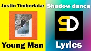 Justin Timberlake - Young Man (Lyrics)