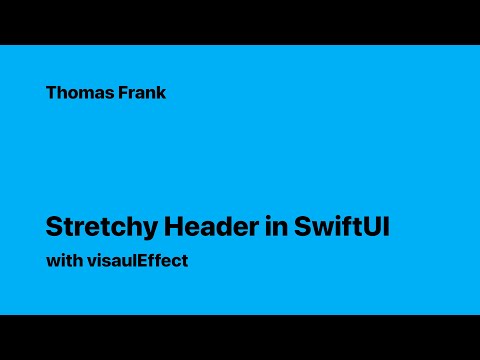 Stretchy Header in SwiftUI with visualEffect