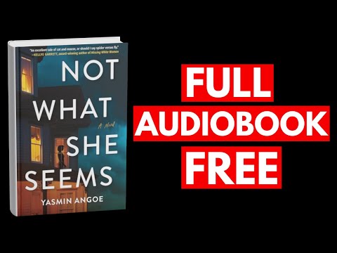 Not What She Seems by Yasmin Angoe [ Full Audiobook Free ]