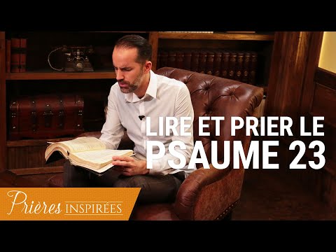 Psaume 23 : Comment prier à partir de la Bible ? - Prières inspirées - @Jeremy_Sourdril
