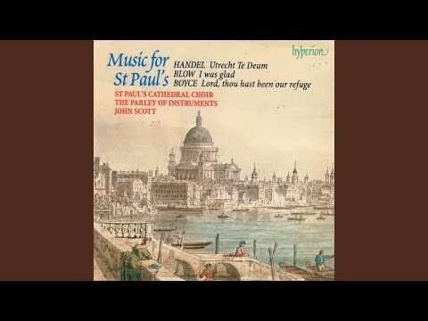 Handel: Utrecht Te Deum, HWV 278: I. We Praise Thee, O God