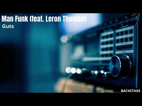 Guts - Man Funk feat  Leron Thomas