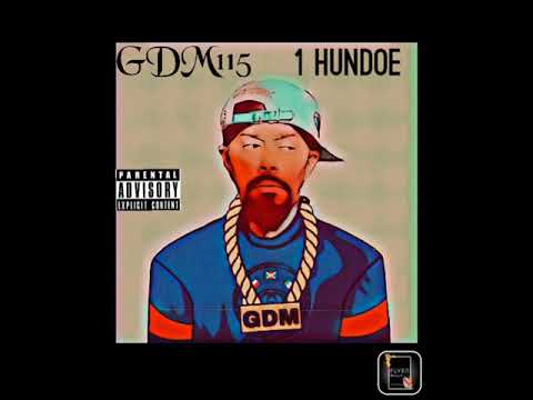 GDM115- "1 HunDoe"