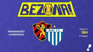SPORT X AVAÍ - 4ª RODADA | #BezonaRedeTV! 2026