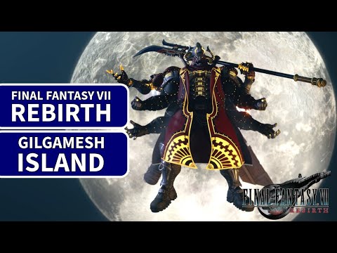 GILGAMESH ISLAND | FINAL FANTASY 7 REBIRTH [1080p 60FPS PS5]