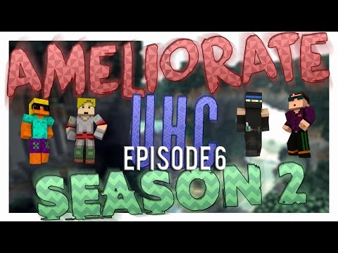 Ameliorate UHC S02 - Episode 6 : Surprise