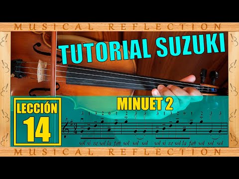 Suzuki LECCIÓN 14 MINUET 2 de J. S. Bach Tutorial Completo - Curso de Violín para Principiantes
