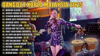 Download lagu Dangdut Koplo Malaysia 2025 | Mencari Alasan, Mimpi Yang Hilang | Full Album Lagu Jawa Viral mp3
