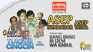 Download lagu Wayang Bodor - Tukeur Cingcin - Giri Harja III - Asep Sunandar |  Video mp3