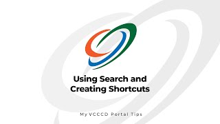 MyVCCCD Portal Tips: Search and Shortcuts