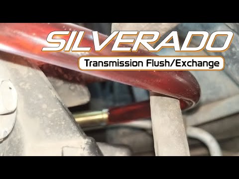 2007-2013 Silverado: Transmission Fluid Flush/Exchange