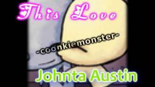 This Love  - Johnta Austin