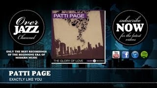 Patti Page - Exactly Like You (1949)