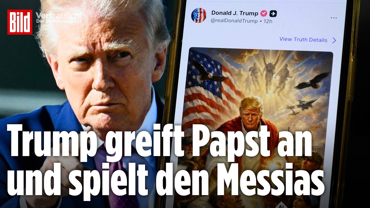 TRUMP ESKALIERT: Papst-Streit, Jesus-Bilder und neue Impeachment-Debatte | Vertraulich