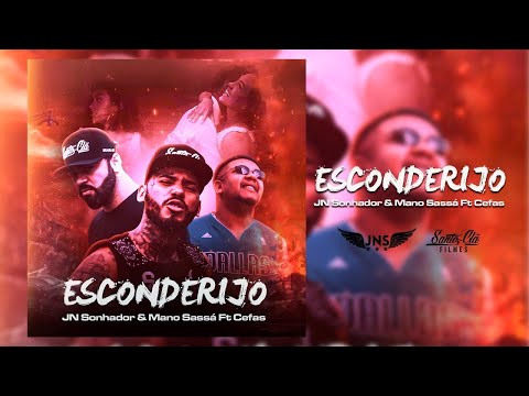 JN Sonhador & Mano Sassá-Esconderijo Ft C3FAS [RAP GOSPEL]