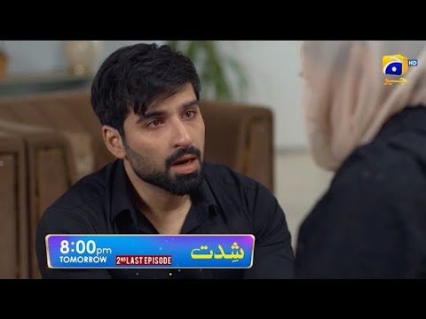 Shiddat 2nd Last Episode 53 Promo | Tomorrow at 8:00 PM only on Har Pal Geo