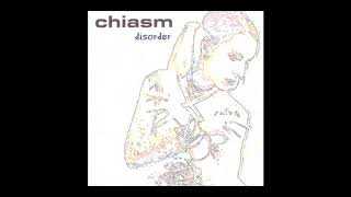 Chiasm - Disorder (full album)