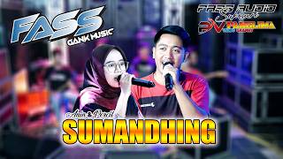 Download lagu SUMANDING - ANIN - WAHYU PERCIL || FASS GANK MUSIC || FASS Audio mp3